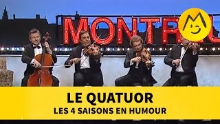 Le Quatuor  les 4 saisons en humour [upl. by Dusen499]