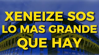 XENEIZE SOS LO MAS GRANDE QUE HAY  CON LETRA [upl. by Caves837]