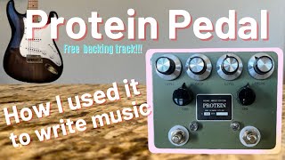 Inspired by Protein How I used this pedals tones to create guitar rhythm and solo parts [upl. by Nnayar]