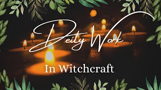 How To Work With Deities in Witchcraft The 4 Phases [upl. by Necyrb819]