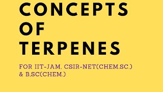 Introduction of terpenes for BSc IITJAMCSIRNET CHEMICALSCIENCES classification of terpenes [upl. by Bannerman]