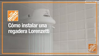 Cómo instalar una regadera Lorenzetti  Baños  The Home Depot Mx [upl. by Garceau]