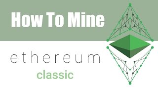 How To Mine Ethereum Classic ETC On Windows [upl. by Odilia]