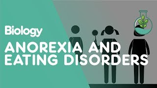 Anorexia and Eating Disorders  Health  Biology  FuseSchool [upl. by Oicneconi185]