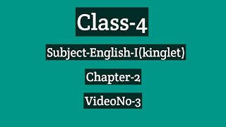 Class4 SubjectEnglishIkingletChapter2 VideoNo3 [upl. by Letta]