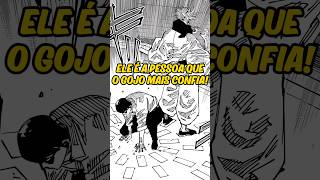 ELE É A PESSOA QUE GOJO MAIS CONFIA jujutsukaisen gojo sukuna [upl. by Jehial]