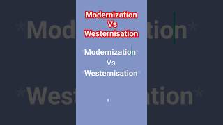 Modernization and westernisation pgtssbopscpgt [upl. by Ariaz]