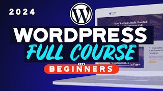 WordPress Complete Beginners Tutorial  How to Make a Website in 2024 [upl. by Diann213]