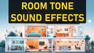 Real ROOM TONE Sound Effects Library  with 5 hours of atmospheric everyday ambience recordings [upl. by Immac]