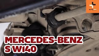 How to change front stabilizer bushes MercedesBenz S W140 TUTORIAL  AUTODOC [upl. by Namsu783]