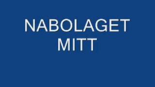 NABOLAGET MITT [upl. by Klecka582]