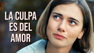 LA CULPA ES DEL AMOR  NOVEDAD 2024  PELÍCULA COMPLETA [upl. by Vanhook191]