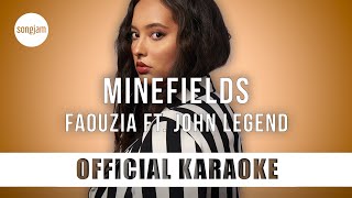 Faouzia  Minefields ft John Legend Official Karaoke Instrumental  SongJam [upl. by Arze]