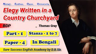 Elegy Written in a Country Churchyard by Thomas Gray in Bengali Part1 II BDP II NSOU II [upl. by Nnyroc]