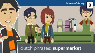 Learn Dutch phrases  at the supermarket using prepositions voorzetsels [upl. by Lonergan613]