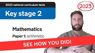 Year 6 SATs 2023 Maths Arithmetic Paper 1  WALKTHROUGH AND TIPS [upl. by Lyris]