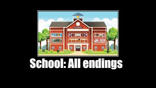 School All Endings Meme [upl. by Ardath]