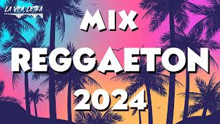 MIX REGGAETON 2024 🌼  LO MAS SONADO DEL REGGAETON 🌱  MIX MUSICA 2024 [upl. by Meter]