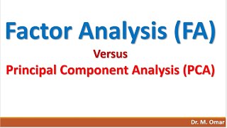 Factor analysis FA versus principle component analysis PCA [upl. by Lirva]