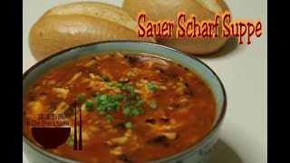 Sauer Scharf Suppe │ Pekingsuppe 【Che Shens Küche】 [upl. by Ariadne]