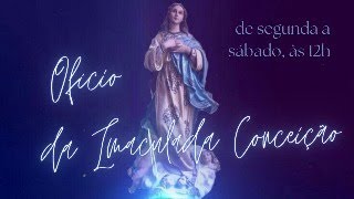 Ofício da Imaculada Conceição 761 [upl. by Nosreip878]