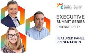 Executive Summit Series Cybersecurity  Panel Discussion [upl. by Llerdnam]