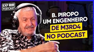 DE ENGENHEIRO DE M PARA LENDA DA INFORMÁTICA  Experience Podcast 25  Benito Piropo [upl. by Ziguard]