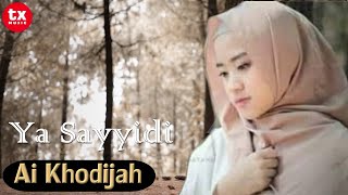 YA SAYYIDI  AI KHODIJAH [upl. by Burr]