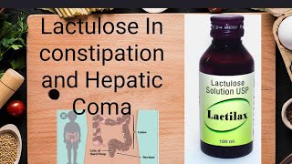 Use of Lactulose SolutionsSyrup in constipation and Hepatic ComaEncephalopathy [upl. by Amathiste]