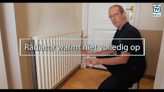 Radiator warmt niet volledig op Oorzaken en oplossingen [upl. by Erlond189]