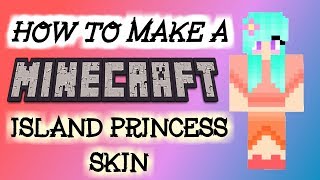 Cute Minecraft Girl Skins  Skindex Tutorial  Island Princess Skin [upl. by Winchell]