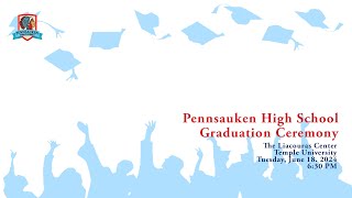 Pennsauken High School Graduation  June 18 2024 [upl. by Airotcivairam223]