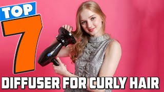 7 MustHave Diffusers for Perfect Curly Hair [upl. by Mumford172]