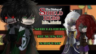 Shield Hero Reacts to the Future  Reacts to Naofumi  The rising of the Shield Hero Gacha Tiktok [upl. by Camille]