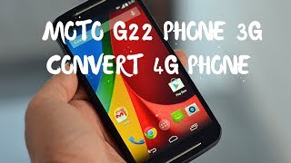 Moto g2 3g phone convert 4g [upl. by Forkey]