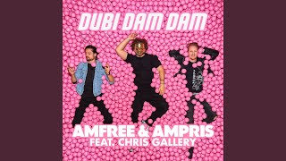 Dubi Dam Dam feat Chris Gallery Extended [upl. by Ern]