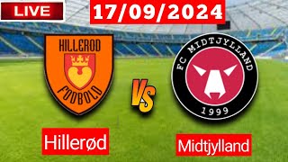 Hillerød vs Midtjylland  DBU Pokalen  Fifa Live Match Score Today [upl. by Nnylharas118]