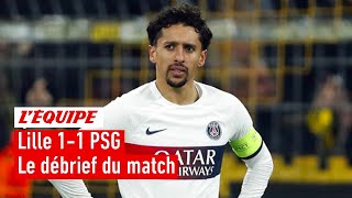 Lille 11 PSG  Le PSG méritaitil un meilleur résultat contre le LOSC [upl. by Ekenna]