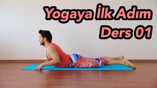 Yogaya İlk Adım Ders 01  Yoga Kursu [upl. by Noseyt597]