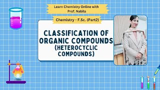 Chapter 7  Topic 77  Classification of Organic Compounds  Heterocyclic Compounds  subscribe [upl. by Enileuqaj922]