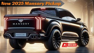 Incredible  New 2025 Mansory Pickup Official unveiled  Detail Exterior amp Specs  First Look [upl. by Layor]