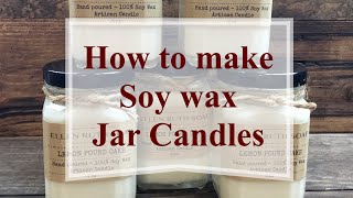 Making Candles amp Wax Melts At Home  Step by Step Video  464 Soy Wax  Autumn Scented Candles [upl. by Anaile]