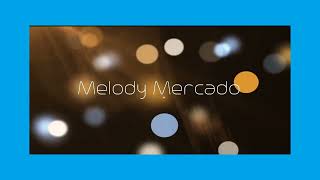 Melody Mercado  appearance [upl. by Pack403]