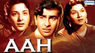 Aah 1953 HD  Hindi Full Movies  Raj Kapoor Nargis amp Pran  Hit Movies  With Eng Subtitles [upl. by Aryl]