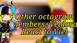 Other octagram membersVeldora react to Viel Gacha Club  Part 1 [upl. by Binette]