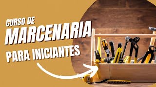 Curso de marcenaria para iniciantes  introdução [upl. by Yltneb]