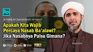 Wajibkah Percaya Nasab Baalawi  Habib Ali Zaenal Abidin Al Hamid [upl. by Kcirdlek743]