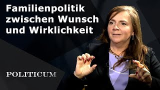 Familienpolitik zwischen Wunsch und Wirklichkeit [upl. by Ernesta936]