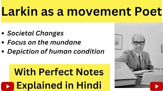 Philip Larkin as a movement Poet in Hindi  With perfect notes  Thinking Literature  UGCNET [upl. by Silohcin]