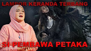 KISAH LAMPOR KERANDA TERBANG SI PEMBAWA PETAKA VIRAL KEMBALI  trending lampor viralvideo fyp [upl. by Cutter]